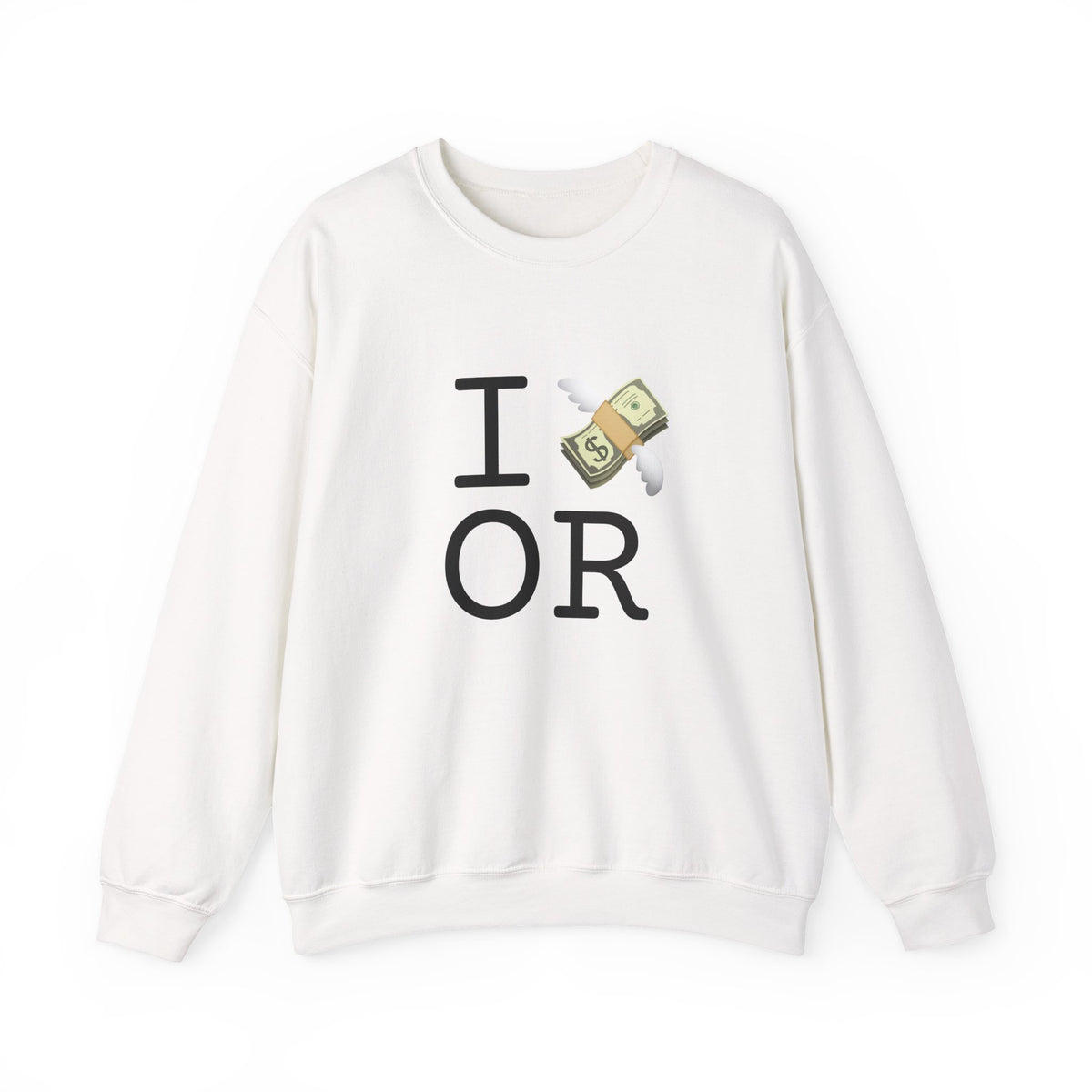 "I Lose Money in Oregon" Sweatshirt