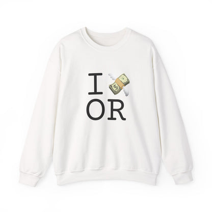 "I Lose Money in Oregon" Sweatshirt