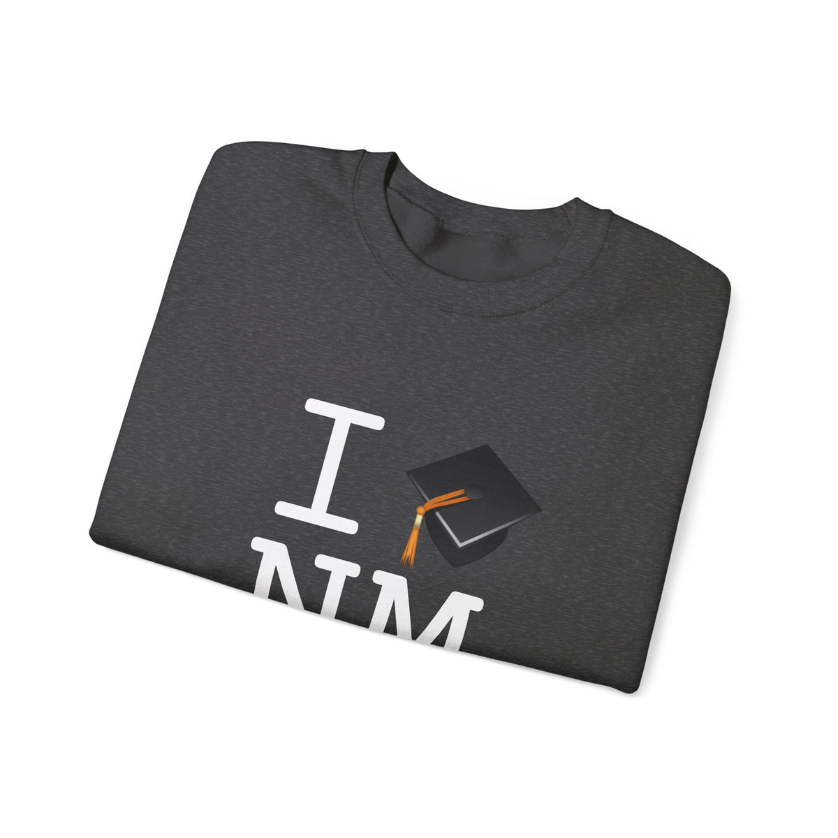 "I Graduate New Mexico" Sweatshirt