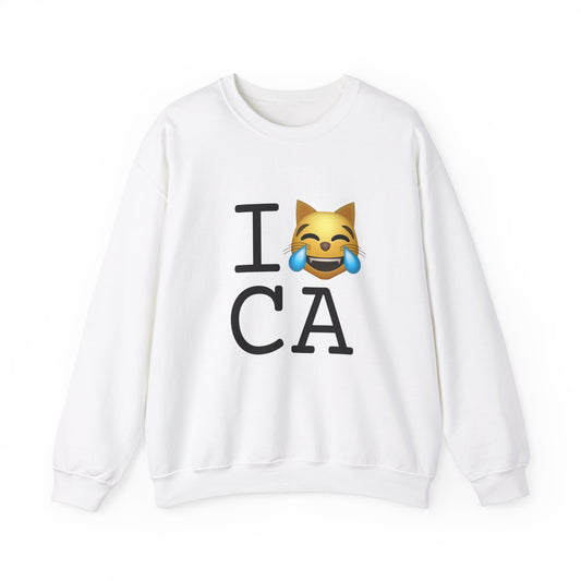 "I'm Laughing like a Cat at California" Sweatshirt