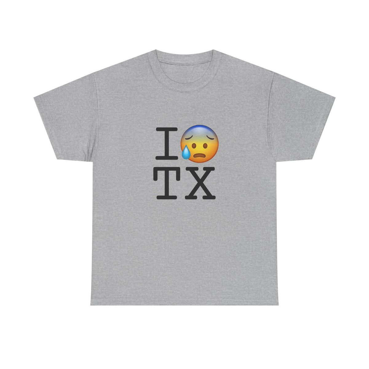 "I'm Anxiously Sweating in Texas" Tee