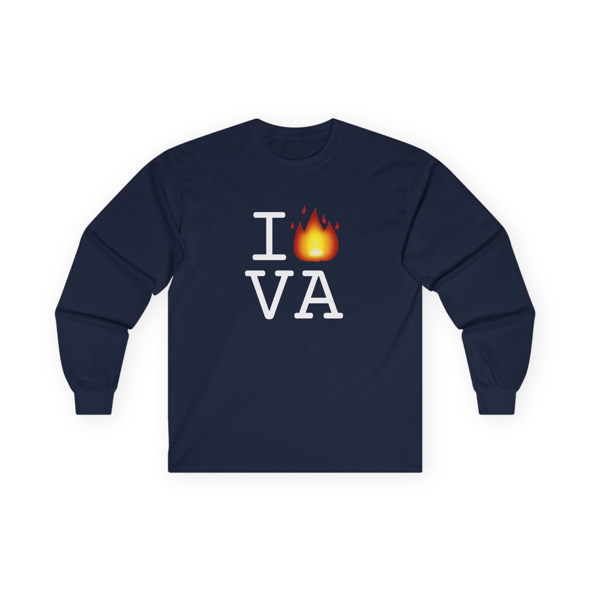 "I've got Fire for Virginia" Long Sleeve Shirt