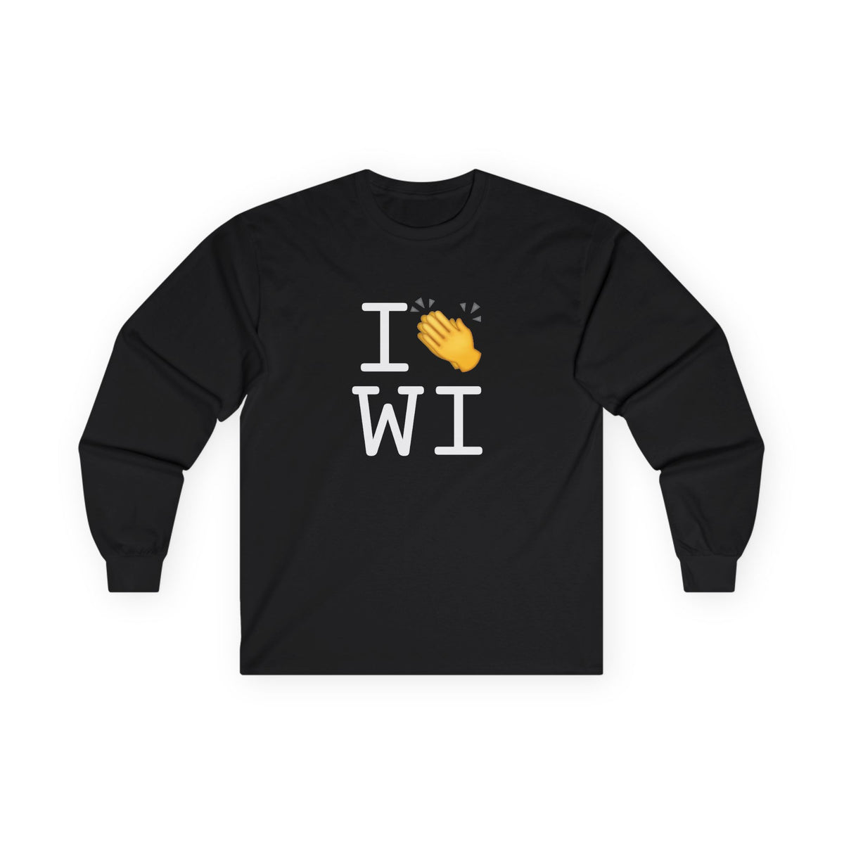 "I Applaud Wisconsin" Long Sleeve Shirt