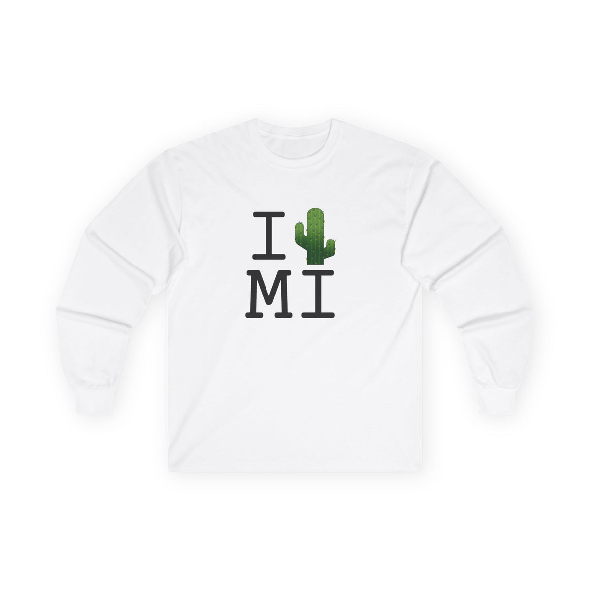 "I Cactus Michigan" Long Sleeve Shirt