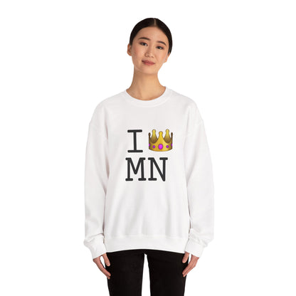 "I'm Royalty (Wear a Crown) in Minnesota" Sweatshirt