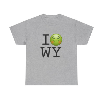 "I'm Nauseous about Wyoming" Tee