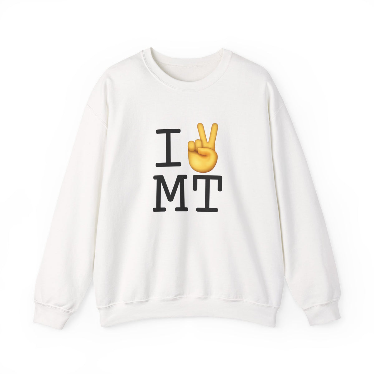 "I Show Peace to Montana" Sweatshirt