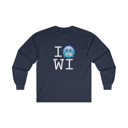 "I'm Cold in Wisconsin" Long Sleeve Shirt