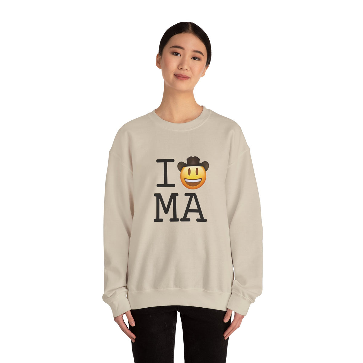 "I'm a Cowboy or Cowgirl in Massachusetts" Sweatshirt