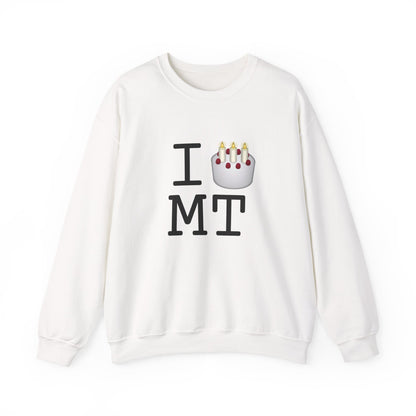 "I Birthday Cake Montana" Sweatshirt