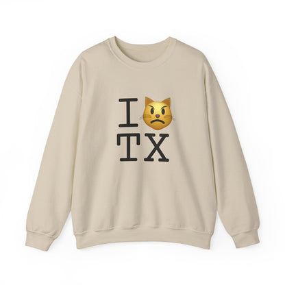 "I'm a Pouting Cat about Texas" Sweatshirt