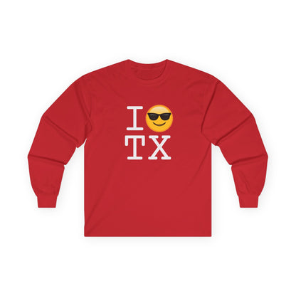 "I'm Cool with Texas" Long Sleeve Shirt