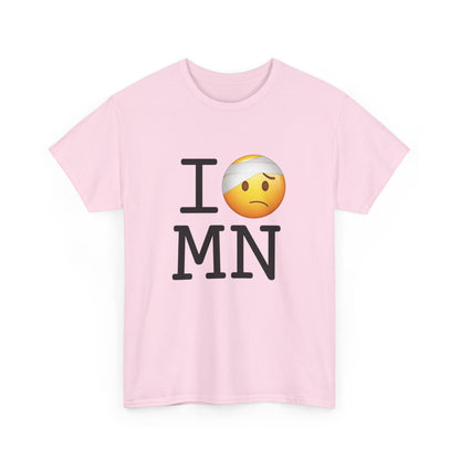 "I'm Hurt in Minnesota" Tee