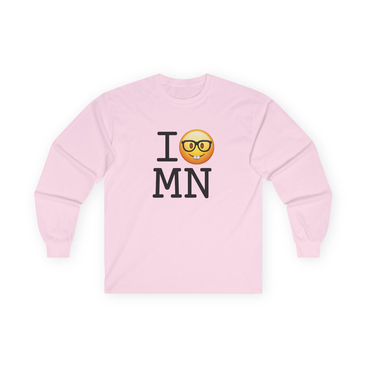 "I'm a Nerd about Minnesota" Long Sleeve Shirt
