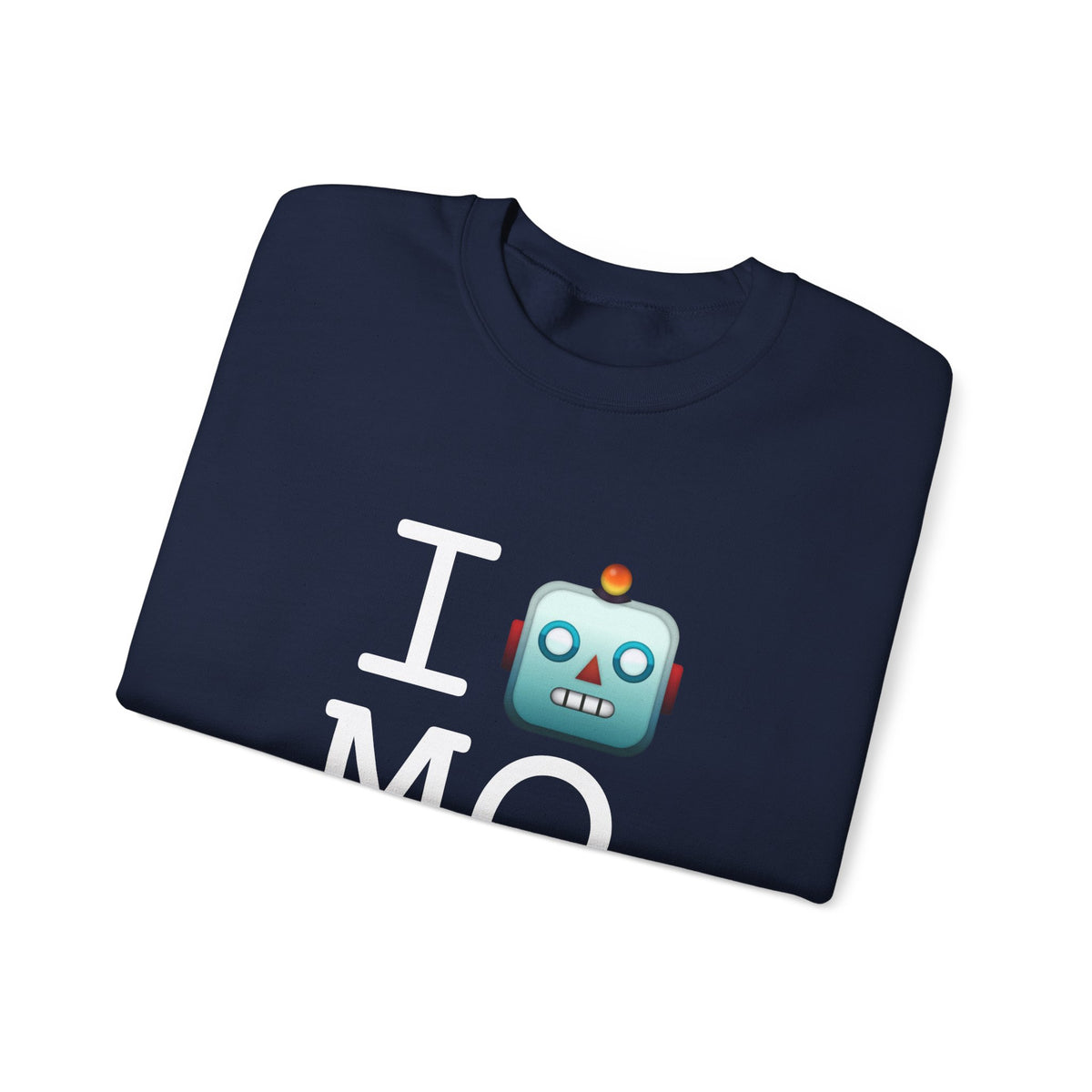 "I'm a Robot in Missouri" Sweatshirt