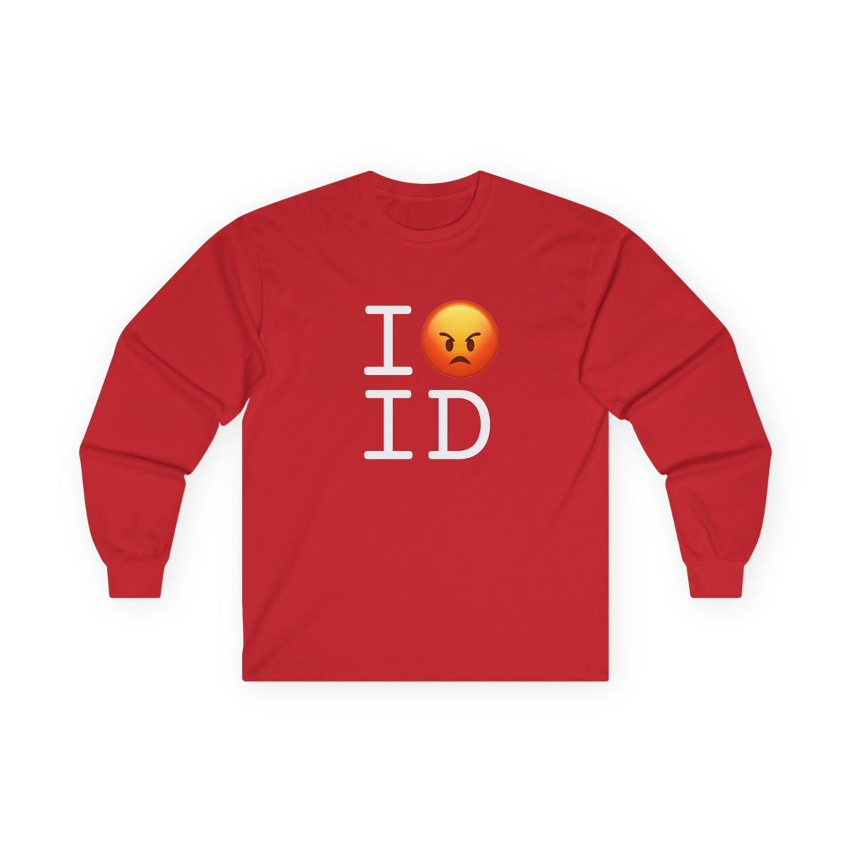 "I'm Angry about Idaho" Long Sleeve Shirt