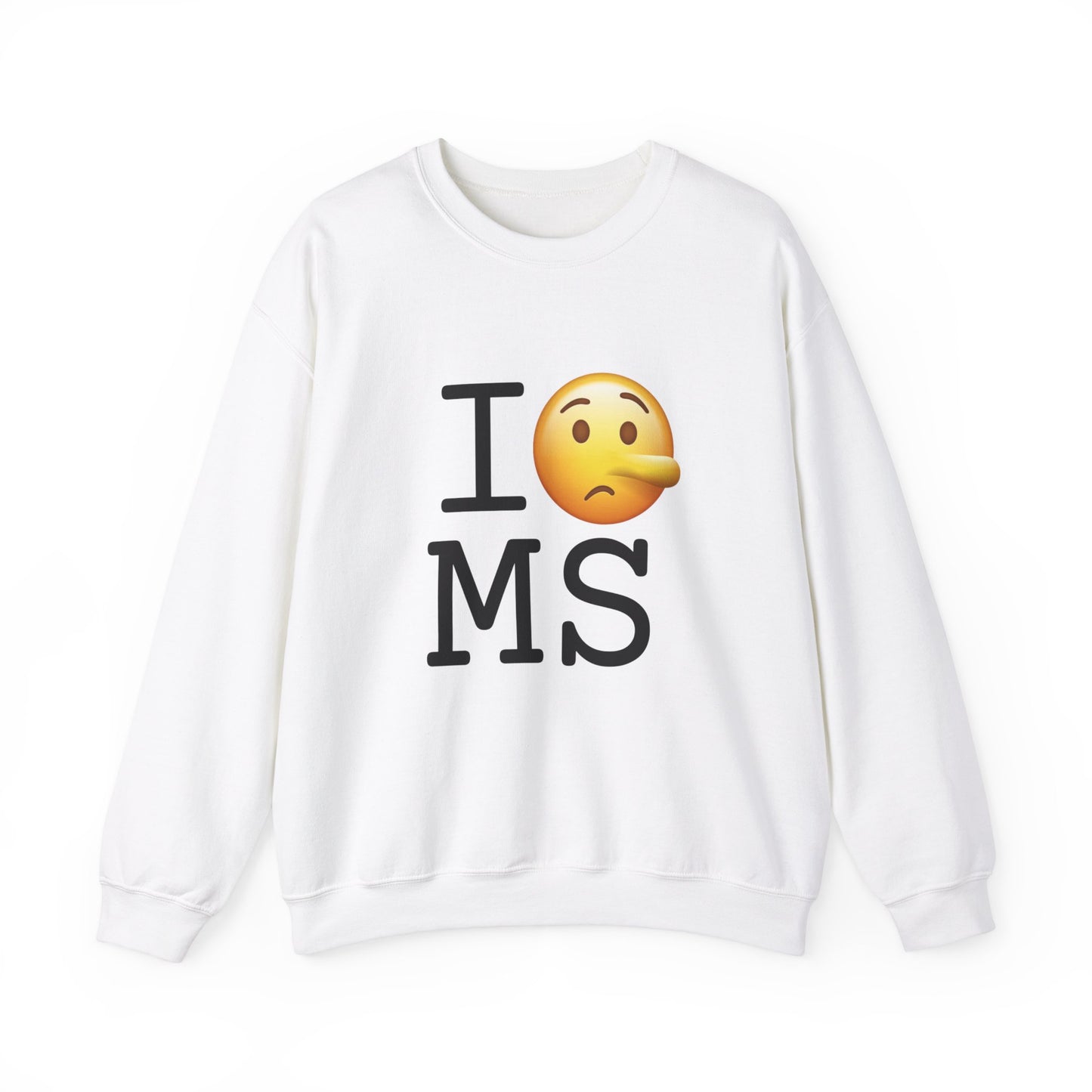 "I Lie about Mississippi" Sweatshirt