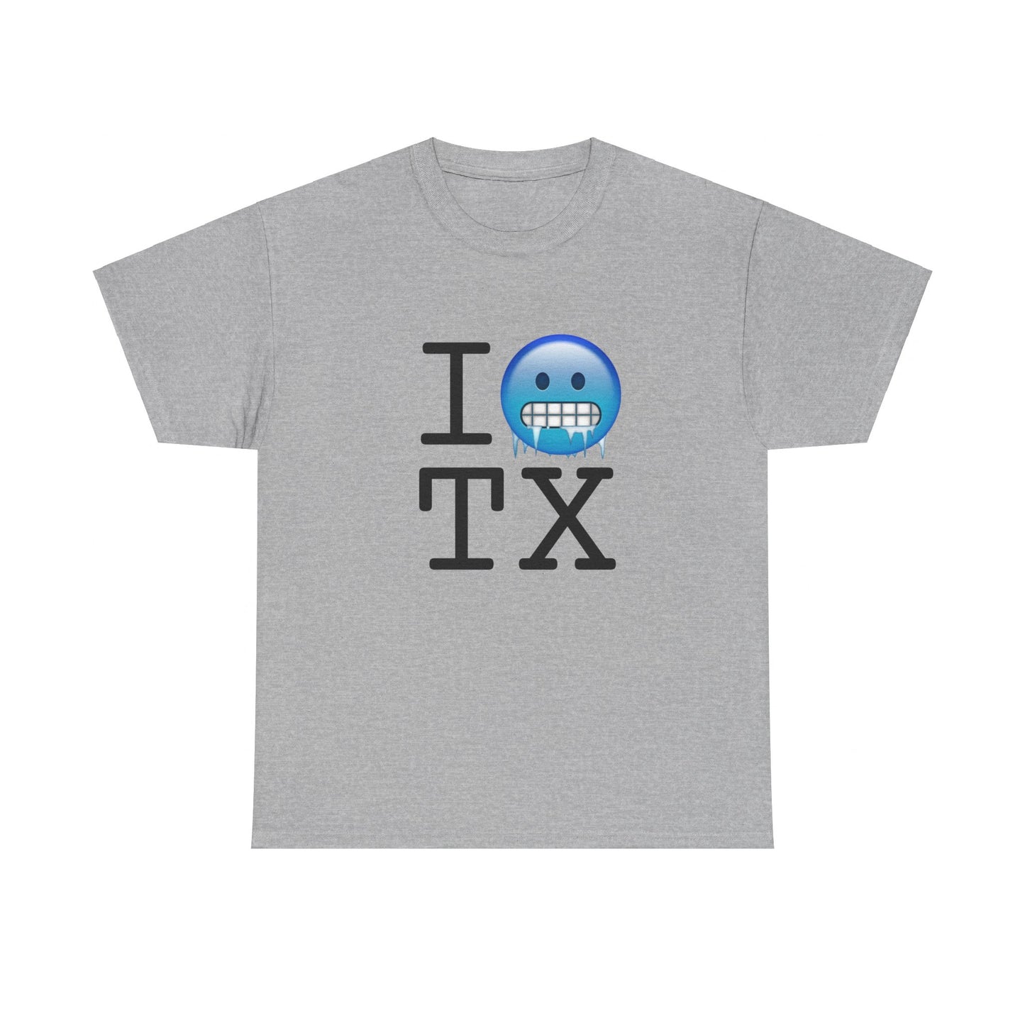 "I'm Cold in Texas" Tee