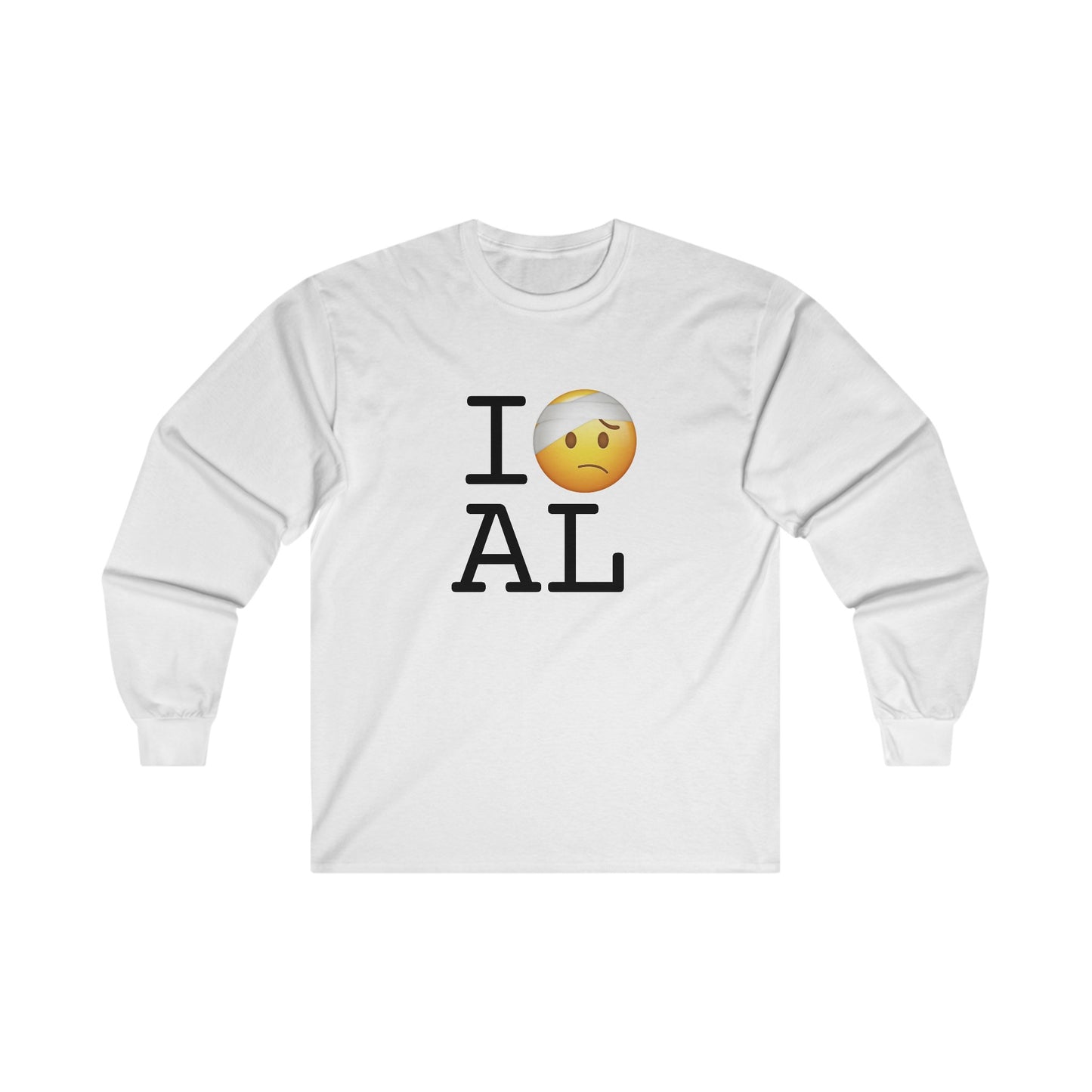 "I'm Hurt in Alabama" Long Sleeve Shirt