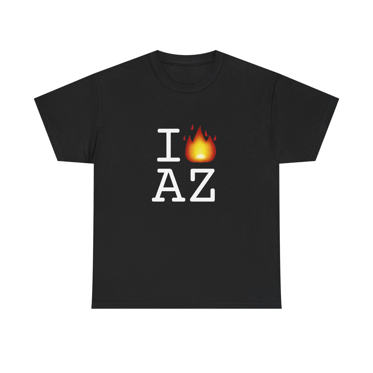 "I've got Fire for Arizona" Tee