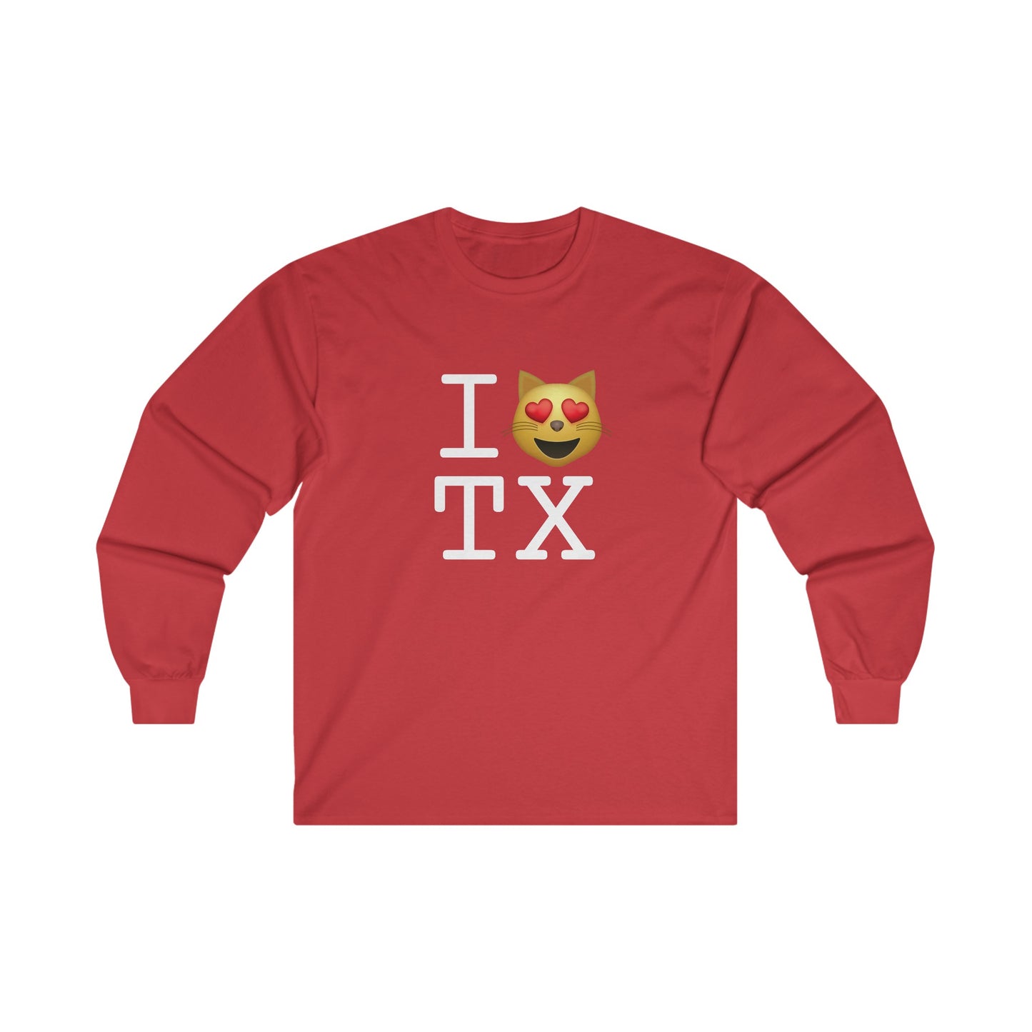 "I'm a Cat that Loves Texas" Long Sleeve Shirt