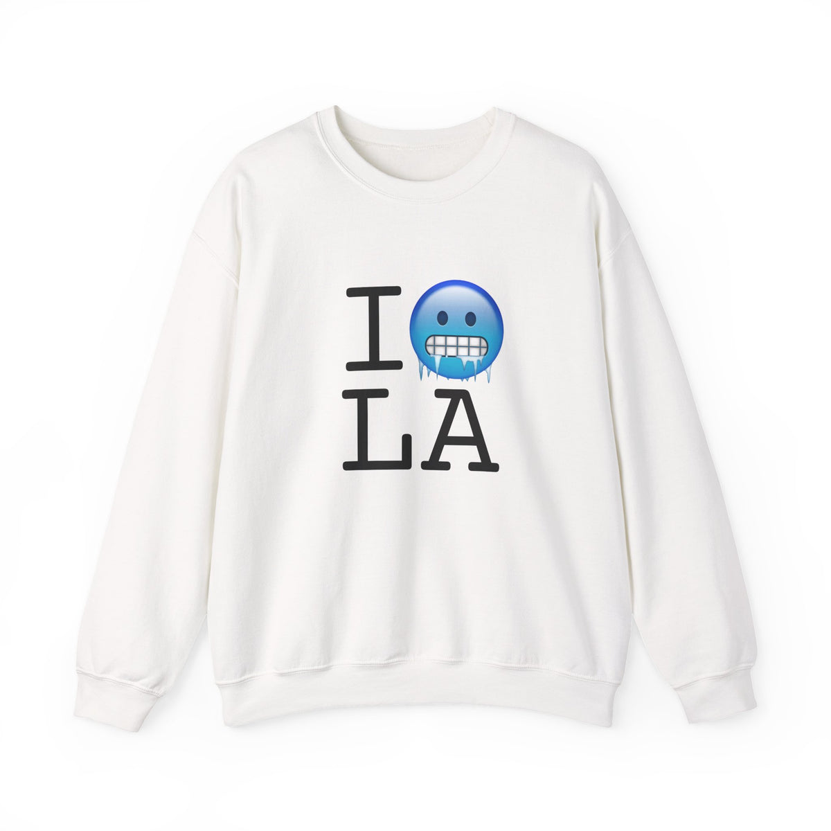 "I'm Cold in Louisiana" Sweatshirt
