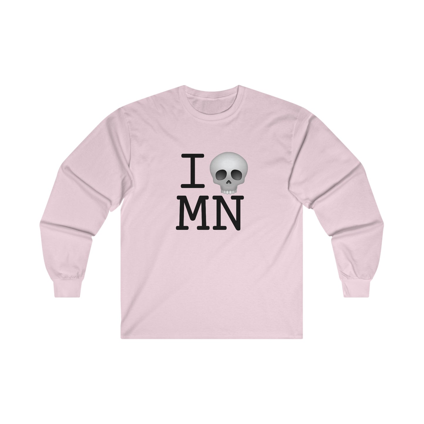 "I'm Dead in Minnesota" Long Sleeve Shirt