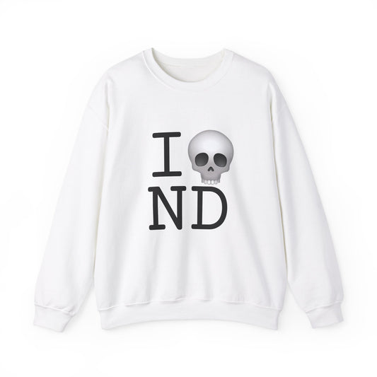 "I'm Dead in North Dakota" Sweatshirt