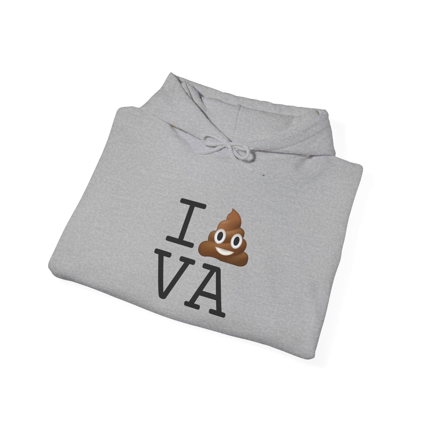 "I Poop in Virginia" Hoodie