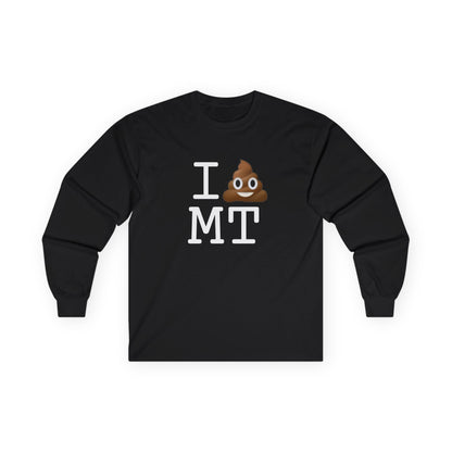 "I Poop in Montana" Long Sleeve Shirt