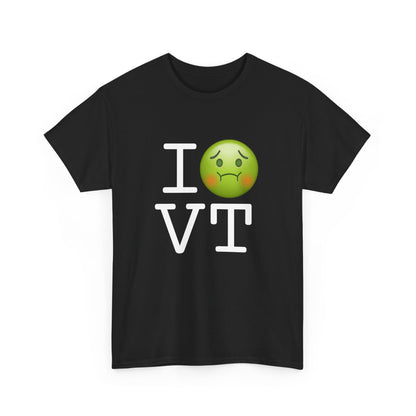 "I'm Nauseous about Vermont" Tee