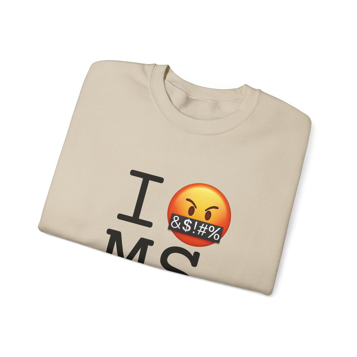 "I Curse about Mississippi" Sweatshirt