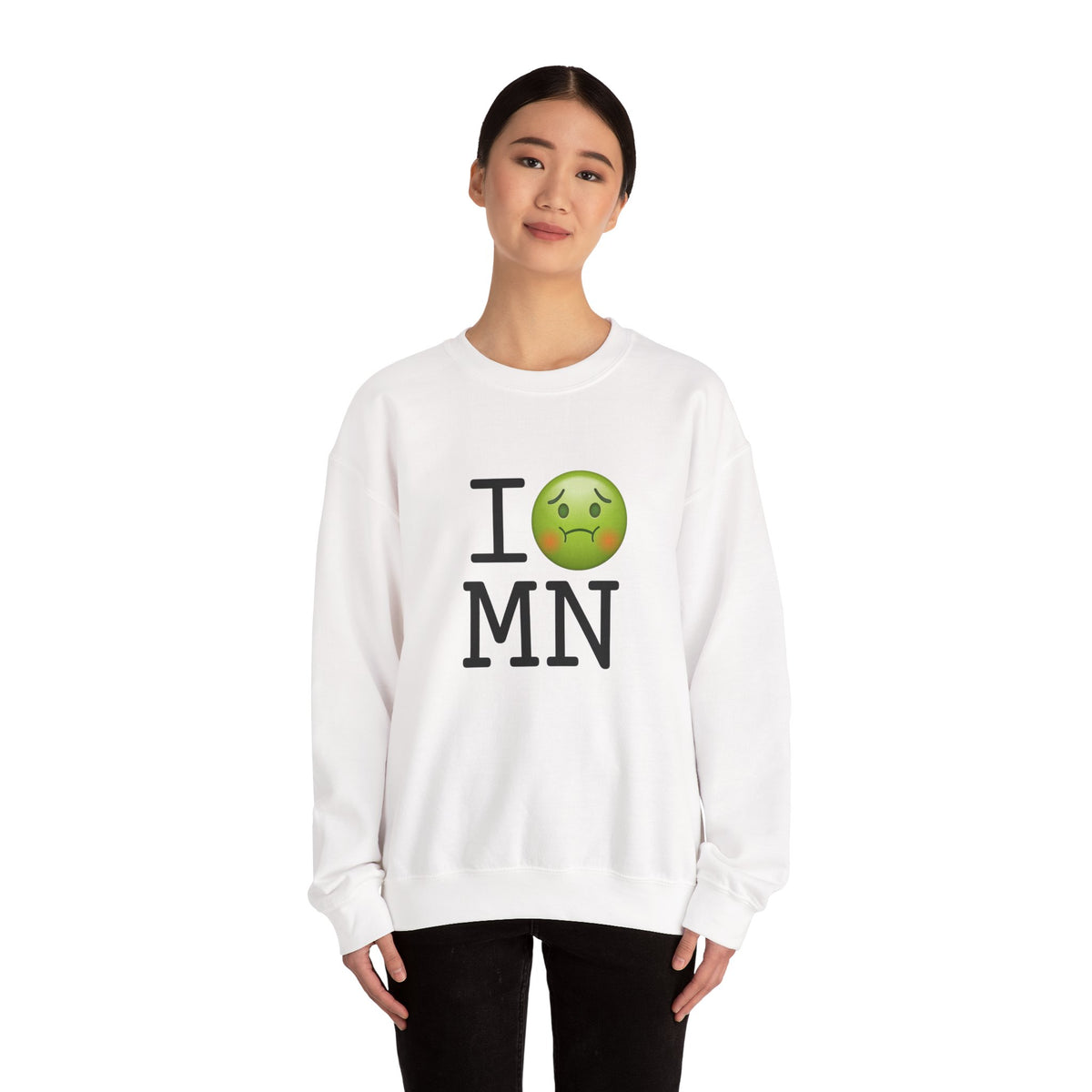 "I'm Nauseous about Minnesota" Sweatshirt