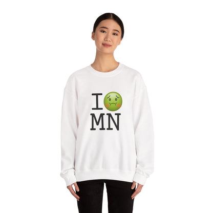 "I'm Nauseous about Minnesota" Sweatshirt