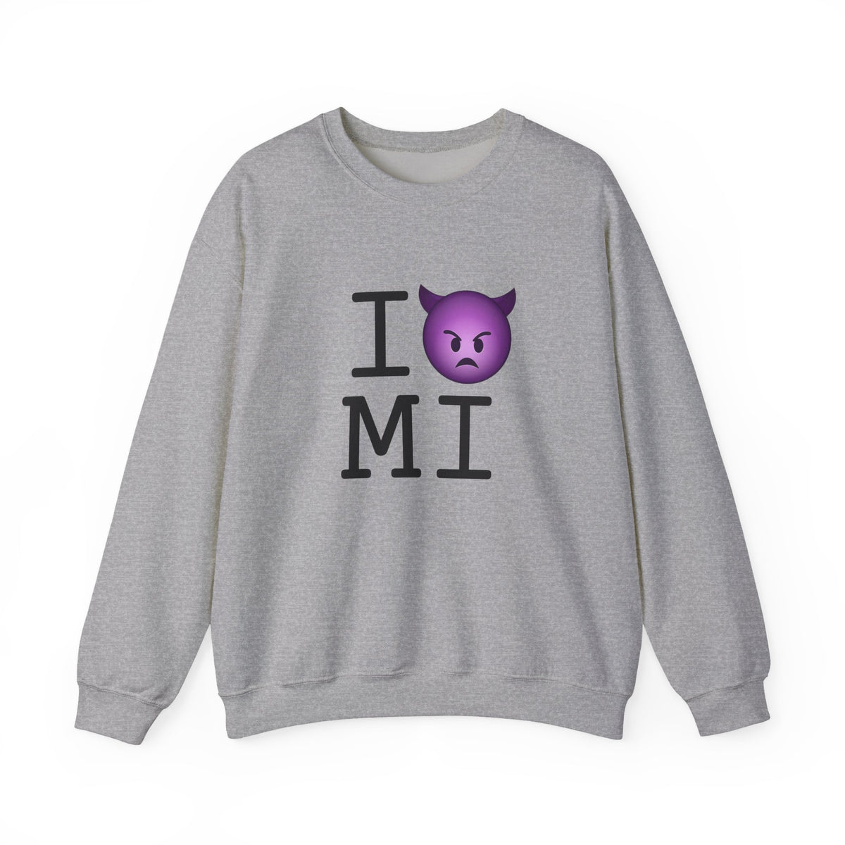 "I'm an Angry Devil about Michigan" Sweatshirt
