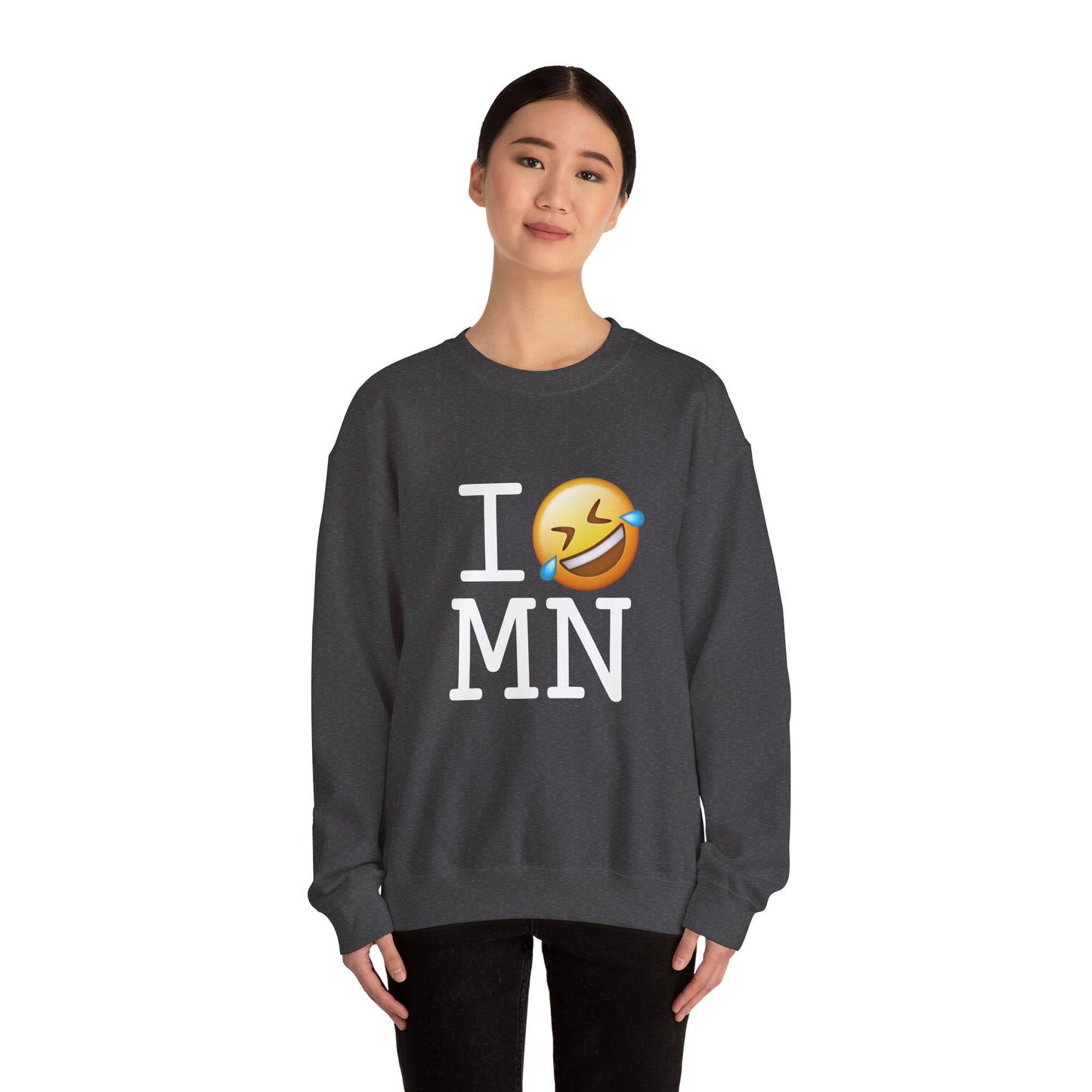 "I Laugh Hard (LMFAO) at Minnesota" Sweatshirt