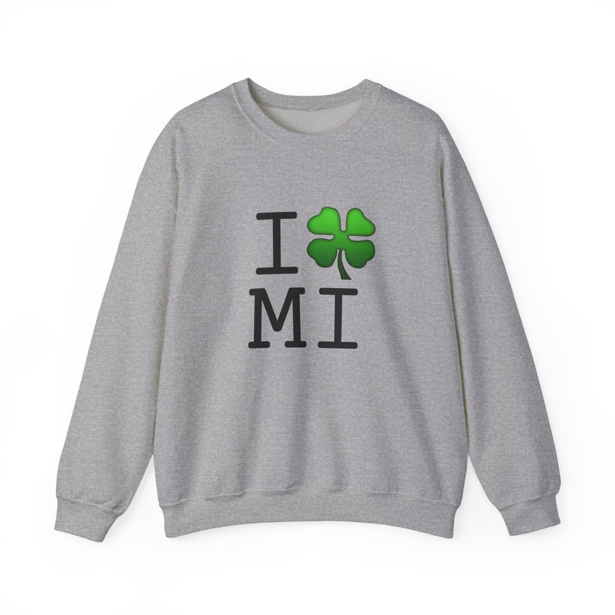 "I'm Lucky (Clover) in Michigan" Sweatshirt