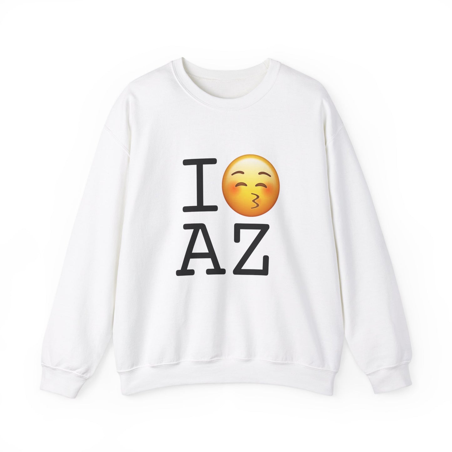 "I Kiss Arizona" Sweatshirt