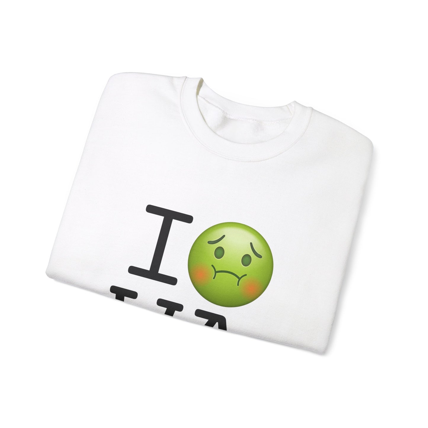 "I'm Nauseous about Washington" Sweatshirt