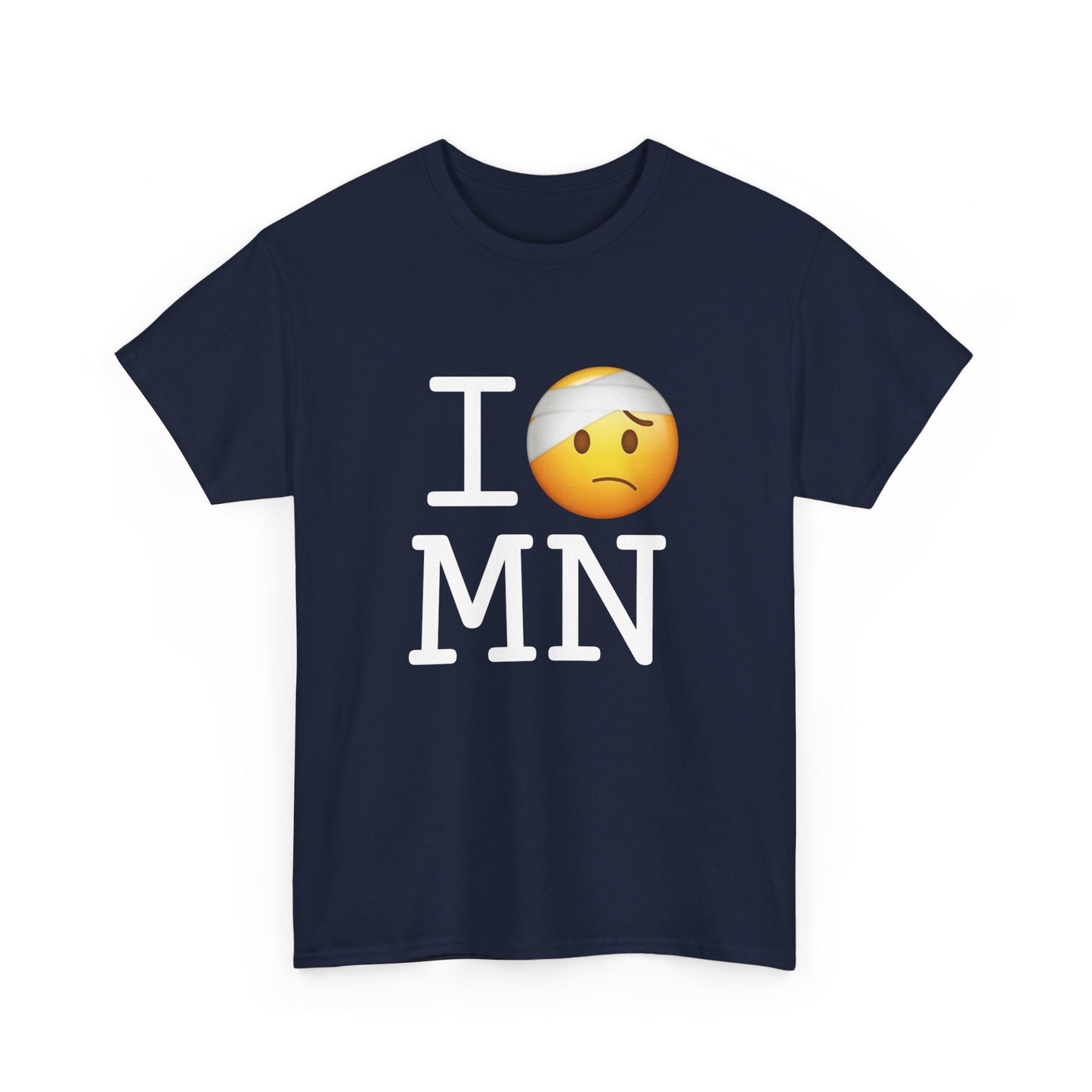 "I'm Hurt in Minnesota" Tee