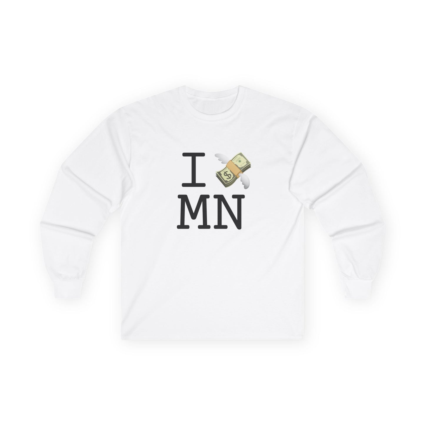 "I Lose Money in Minnesota" Long Sleeve Shirt