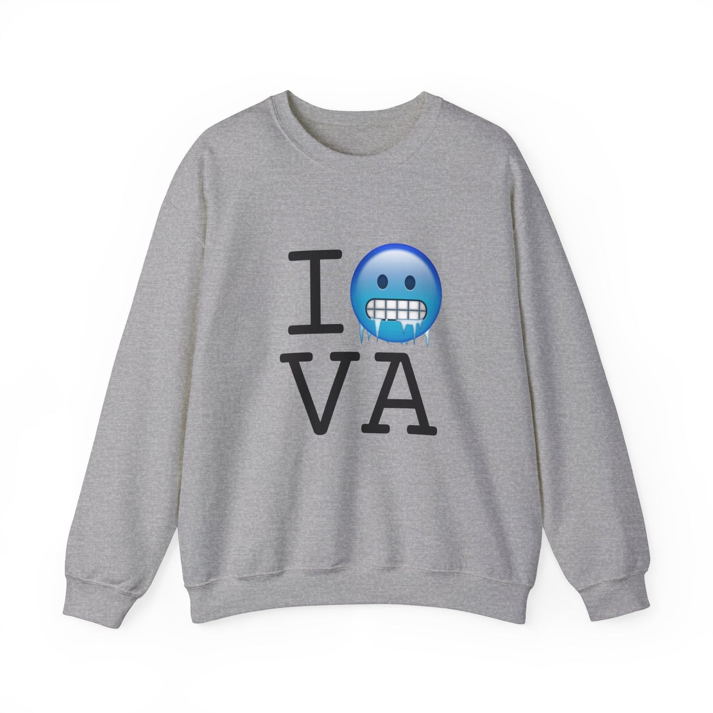 "I'm Cold in Virginia" Sweatshirt