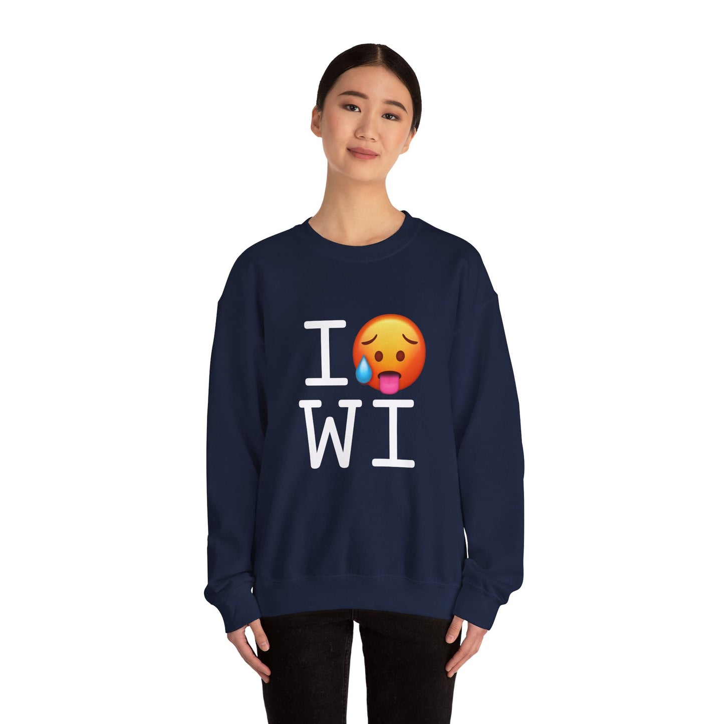 "I'm Hot in Wisconsin" Sweatshirt