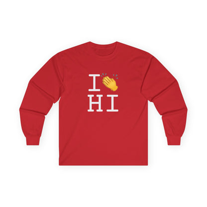 "I Applaud Hawaii" Long Sleeve Shirt